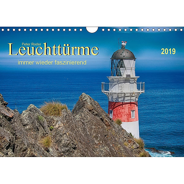 Leuchtürme - immer wieder faszinierend (Wandkalender 2019 DIN A4 quer), Peter Roder