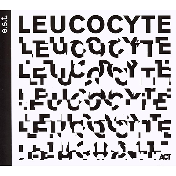 Leucocyte, e.s.t.-Esbjörn Svensson Trio