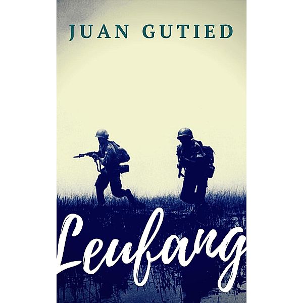 Leufang, Juan Gutied