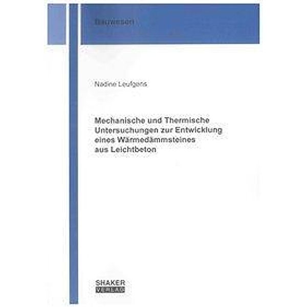 Leufgens, N: Mechanische und Thermische Untersuchungen zur E, Nadine Leufgens