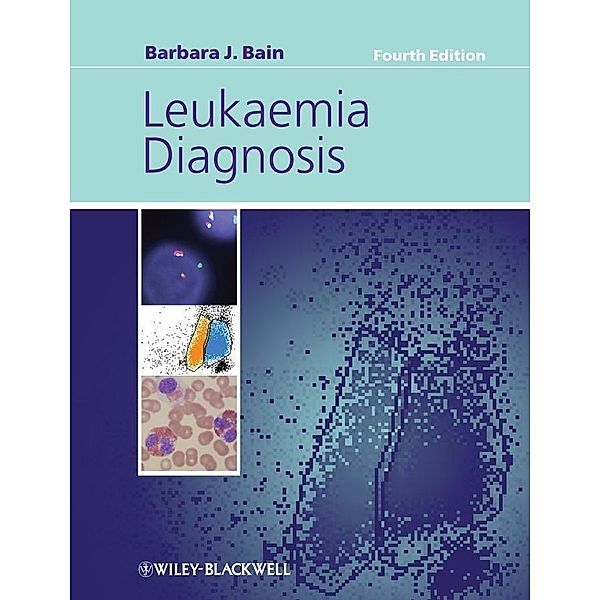 Leukaemia Diagnosis, Barbara J. Bain