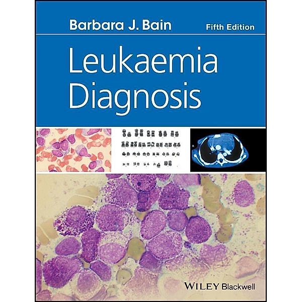 Leukaemia Diagnosis, Barbara J. Bain