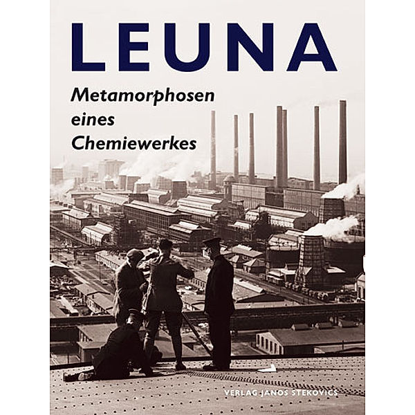 Leuna, Jürgen Dassler, Werner Kisan, Manfred Steinhausen