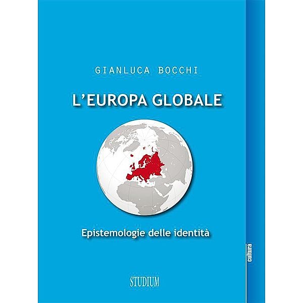 L'Europa globale, Gianluca Bocchi