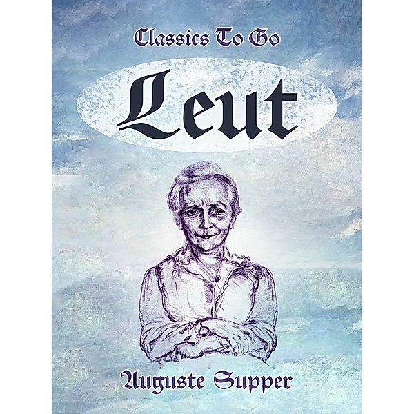 Leut', Auguste Supper