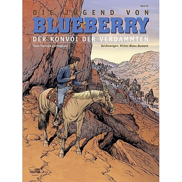 Leutnant Blueberry / Blueberry 50 Die Jugend (21), Francois Corteggiani, Michel Blanc-Dumont