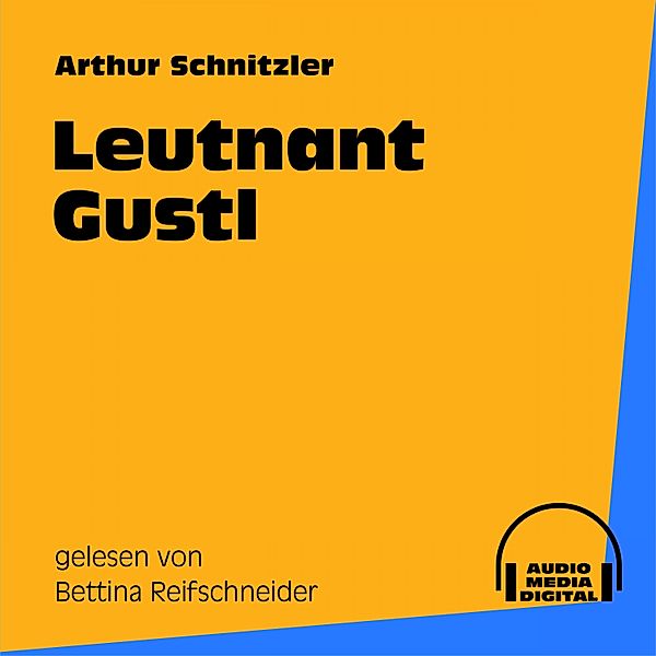 Leutnant Gustl, Arthur Schnitzler