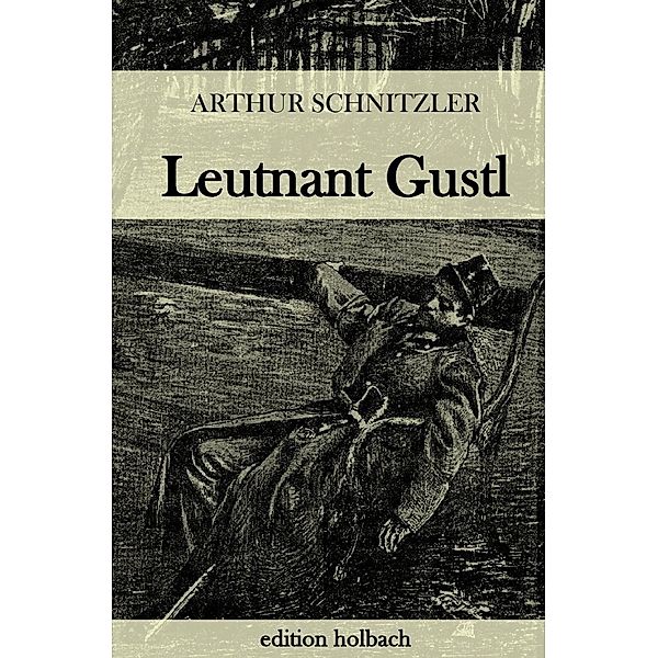 Leutnant Gustl, Arthur Schnitzler