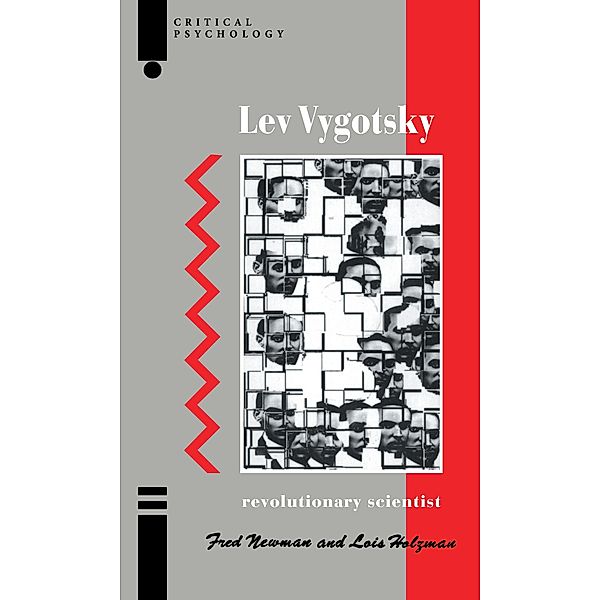 Lev Vygotsky, Lois Holzman, Fred Newman