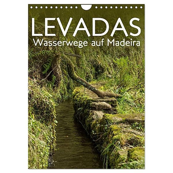 Levadas - Wasserwege auf Madeira (Wandkalender 2025 DIN A4 hoch), CALVENDO Monatskalender, Calvendo, Frauke Gimpel
