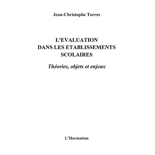 L'evaluation dans les etablissements scolaires - theories, o / Hors-collection, Ibrahim