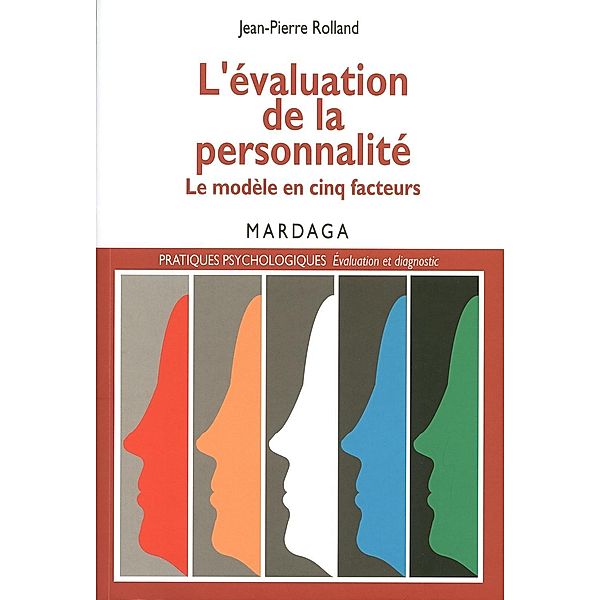 L'évaluation de la personnalité, Jean-pierre Rolland