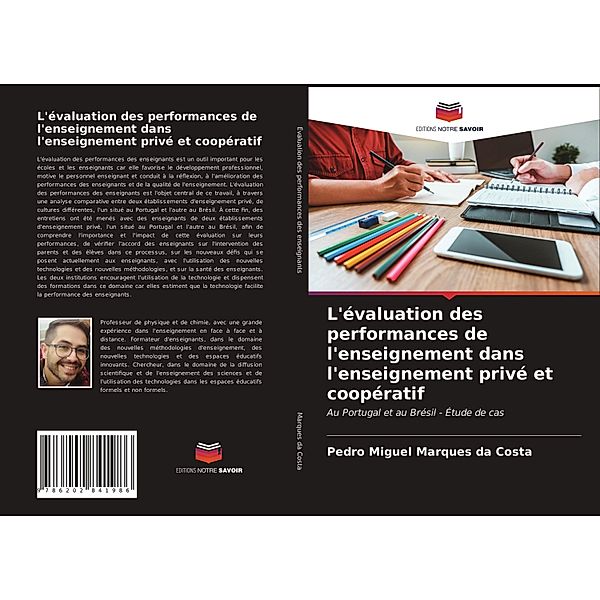 L'évaluation des performances de l'enseignement dans l'enseignement privé et coopératif, Pedro Miguel Marques da Costa