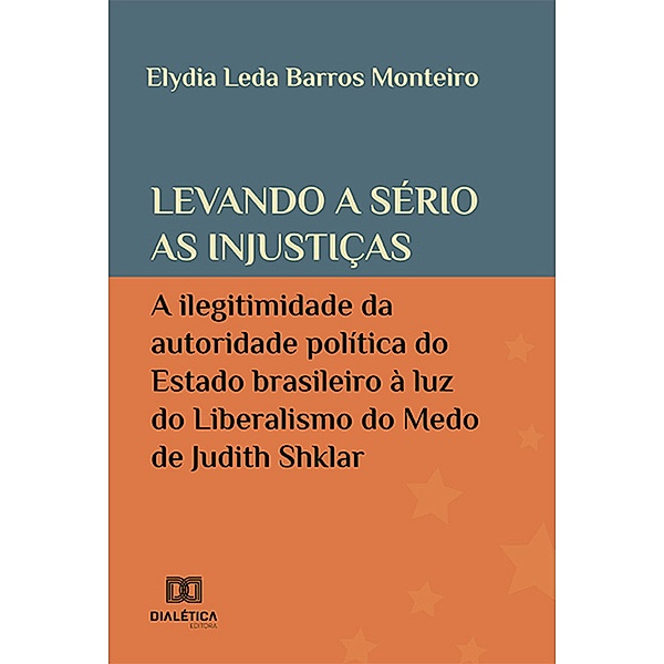 Levando a sério as injustiças, Elydia Leda Barros Monteiro