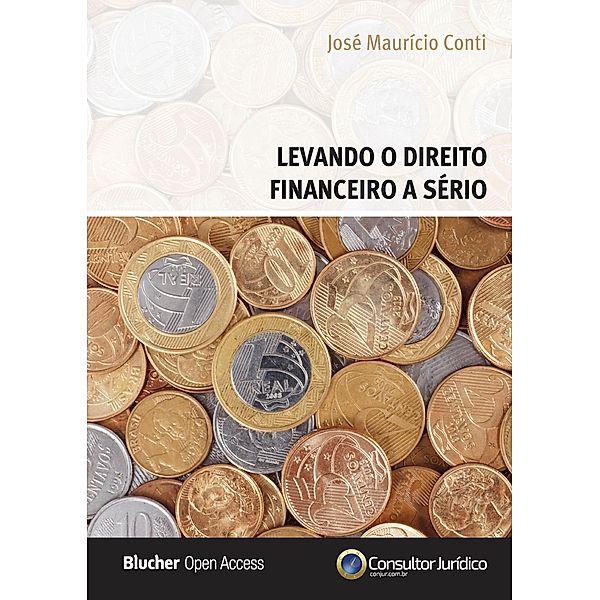 Levando o direito financeiro a sério, José Mauricio Conti