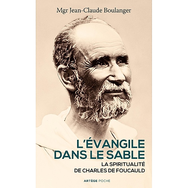 L'Evangile dans le sable, Mgr Jean-Claude Boulanger