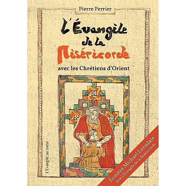 L'Evangile de la Miséricorde, Pierre Perrier