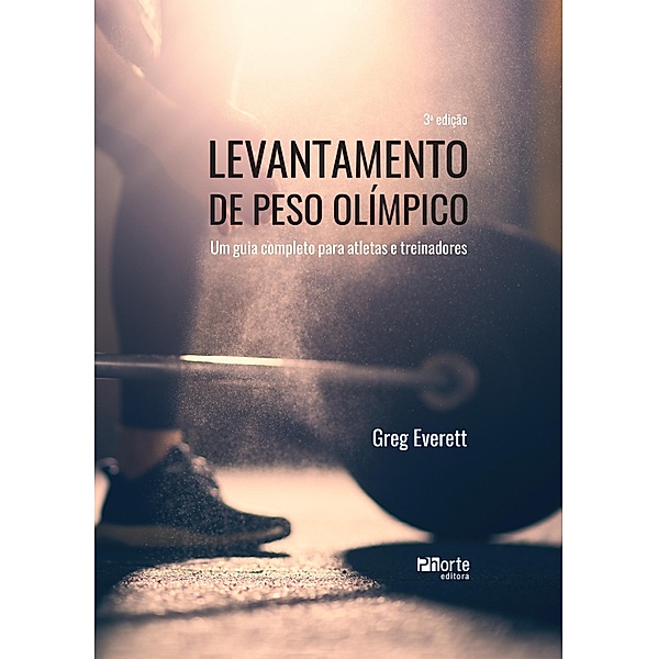 Levantamento de peso olímpico, Greg Everett
