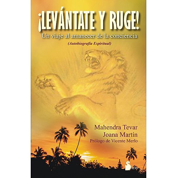 ¡Levántate y ruge!, Mahendra Terar, Joana Martin