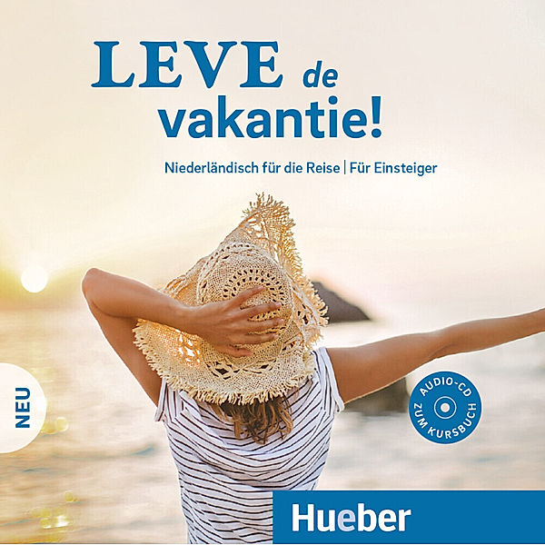 Leve de vakantie! Neu,1 Audio-CD, Sofie Melis