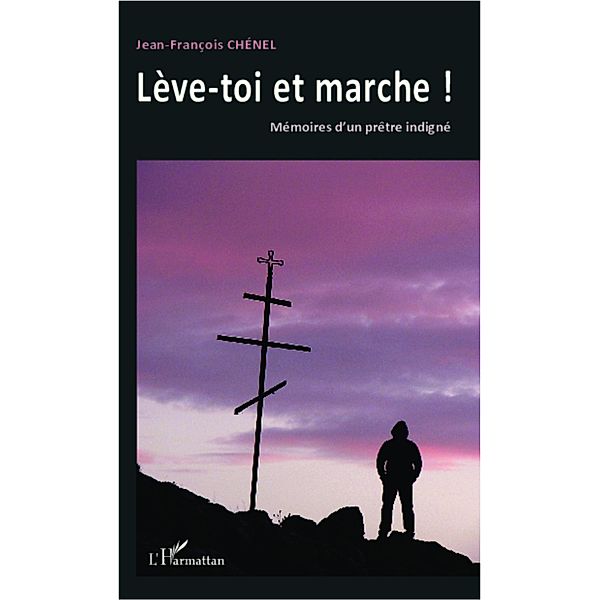 Leve-toi et marche !, Chenel Jean-Francois Chenel