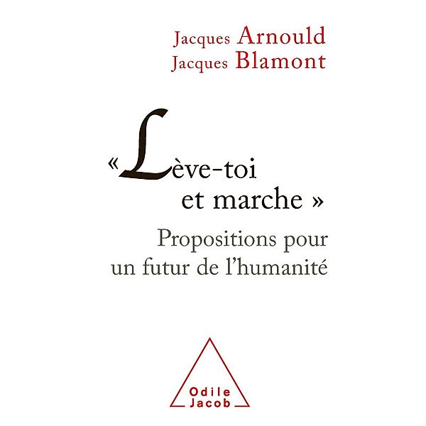 Leve-toi et marche, Arnould Jacques Arnould