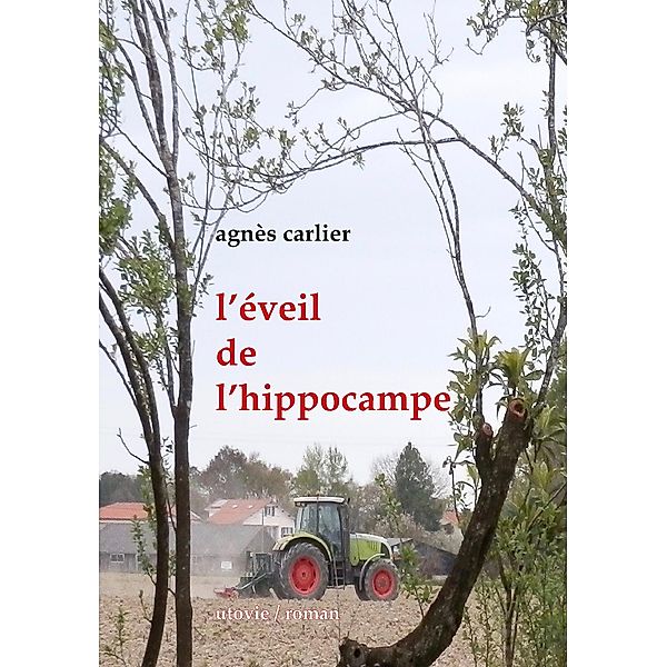 L'éveil de l'hippocampe, Agnès Carlier