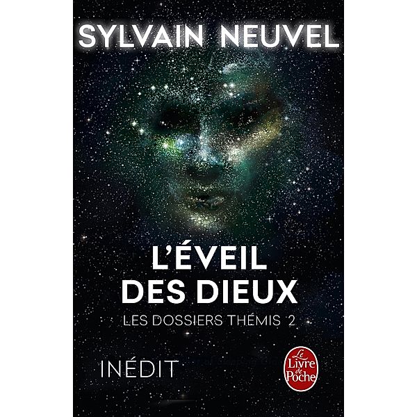 L'Eveil des Dieux (Les Dossiers Thémis, Tome 2) / Imaginaire Grand Format, Sylvain Neuvel