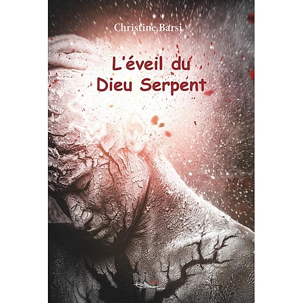 L'éveil du Dieu Serpent, Christine Barsi