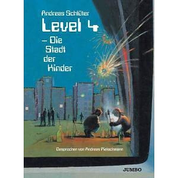 Level 4-Die Stadt Der Kinder, Andreas Schlüter