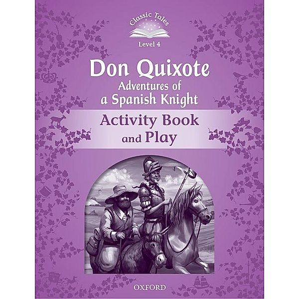 Level 4: Don Quichote Activity Pack & Play for 2016