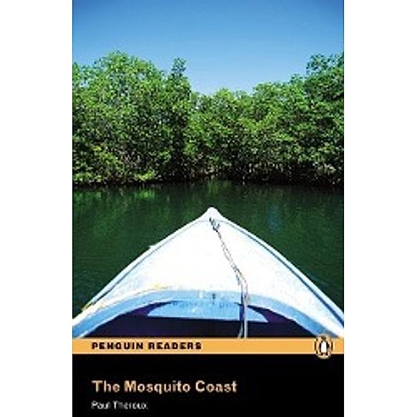 Level 4: The Mosquito Coast, Paul Theroux