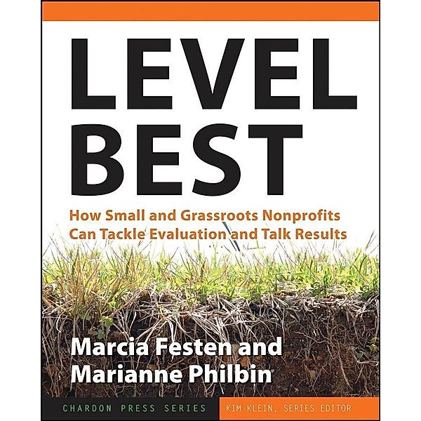 Level Best / Kim Klein's Chardon Press, Marcia Festen, Marianne Philbin