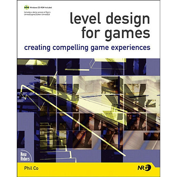Level Design for Games, w. CD-ROM, Phil Co