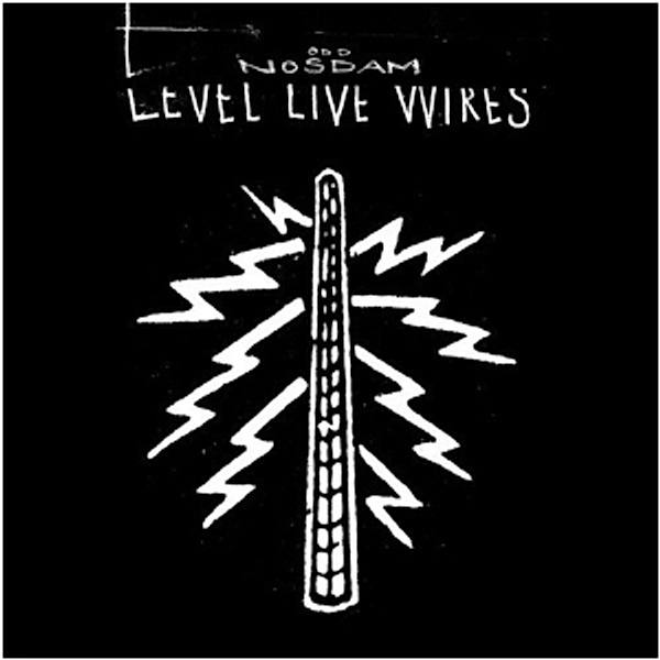 Level Live Wires, Odd Nosdam
