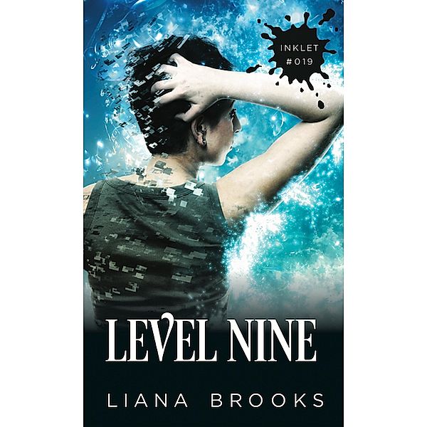 Level Nine (Inklet, #19) / Inklet, Liana Brooks