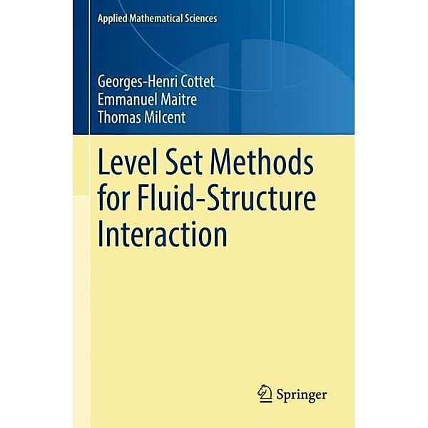 Level Set Methods for Fluid-Structure Interaction, Georges-Henri Cottet, Emmanuel Maitre, Thomas Milcent