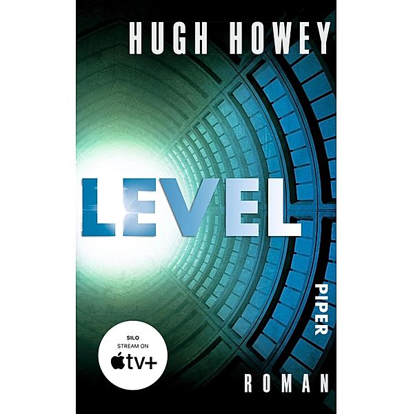 Level / Silo Trilogie Bd.2, Hugh Howey