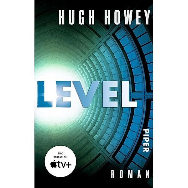 Level / Silo Trilogie Bd.2, Hugh Howey