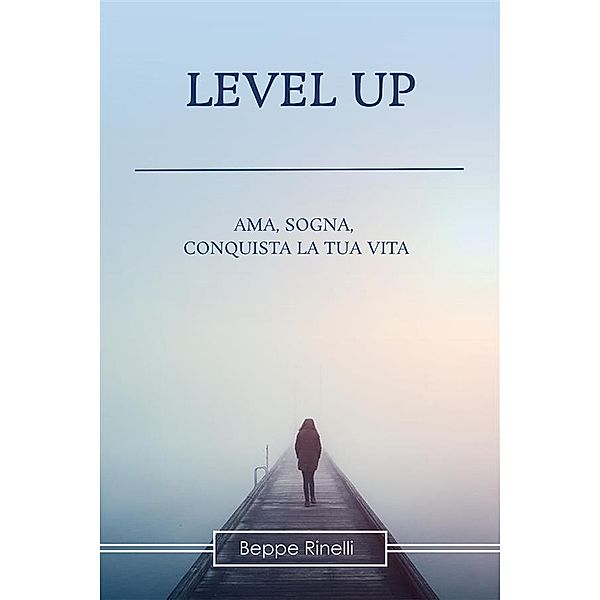 Level Up, Beppe Rinelli