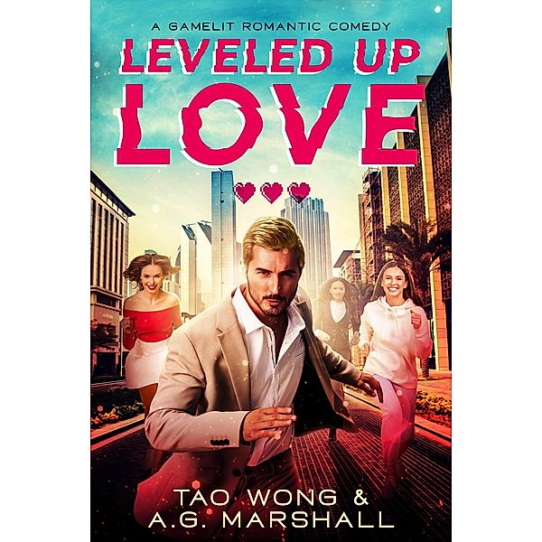 Leveled Up Love, Tao Wong, A. G. Marshall