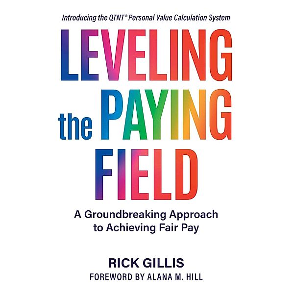 Leveling the Paying Field, Rick Gillis