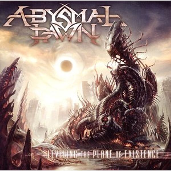 Leveling The Plane Of Existence, Abysmal Dawn