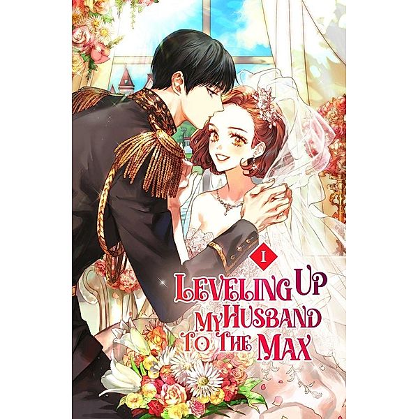 Leveling Up My Husband to the Max Vol. 1 (novel) / Leveling Up My Husband to the Max, Nuova