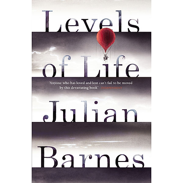 Levels of Life, Julian Barnes