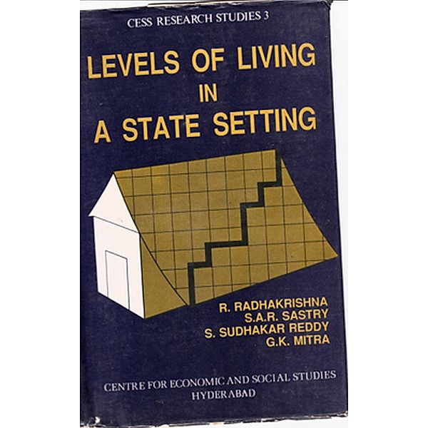 Levels of Living in a State Setting: The Case of Andhra Pradesh, R. Radhakrishna, S. A. R. Sastry, S. Sudgakar Reddy, G. K. Mittra