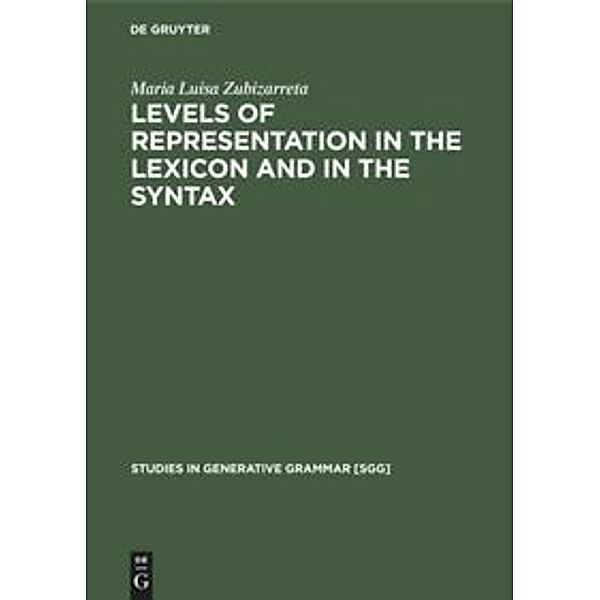 Levels of representation in the lexicon and in the syntax, Maria Luisa Zubizarreta