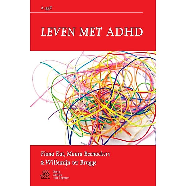 Leven met ADHD, F. Kat, M. Beenackers, W. Brugge
