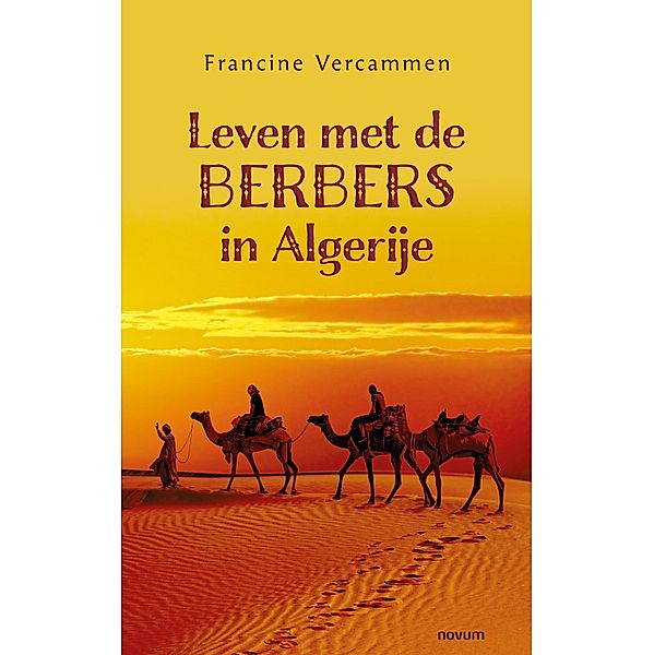 Leven met de Berbers in Algerije, Francine Vercammen