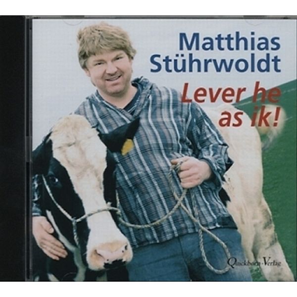 Lever he as ik!, Audio-CD, Matthias Stührwoldt